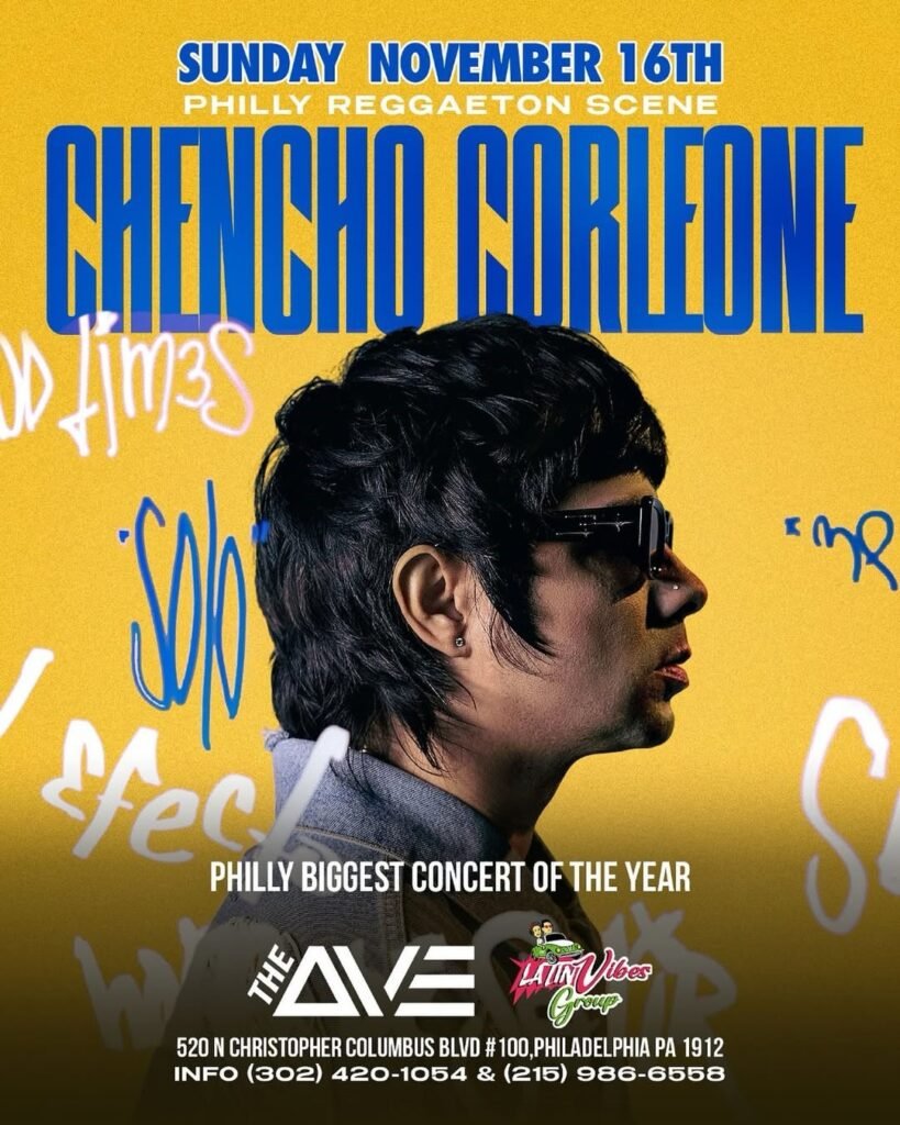 “Chencho Corleone en concierto en The Ave Live, Philadelphia – 16 de noviembre de 2025”